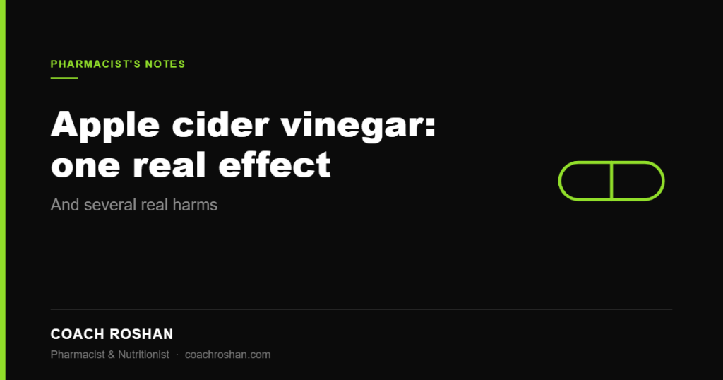 Apple cider vinegar evidence and harms, explained by pharmacist Coach Roshan